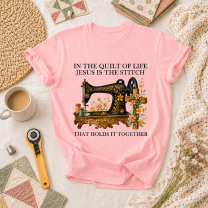 In The Quilt Of Life Jesus Is The Stitch That Holds It Together T-Shirt - Pink