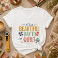 Its A Beautiful Day To Quilt Floral Letters Women's V-Neck