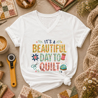 Its A Beautiful Day To Quilt Floral Letters Women's V-Neck - White