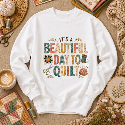 Its A Beautiful Day To Quilt Long Sleeve - White