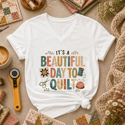 Its A Beautiful Day To Quilt Women's V-Neck - White