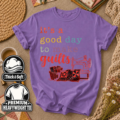 It's A Good Day To Make Quilts T-Shirt - Heather Team Purple