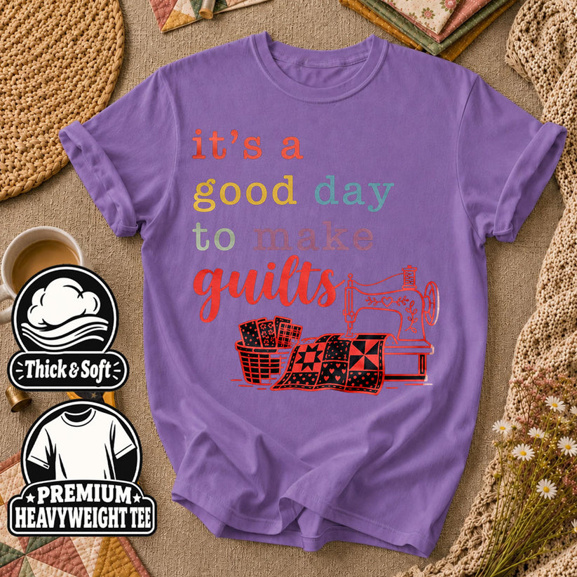 It's A Good Day To Make Quilts T-Shirt - Heather Team Purple