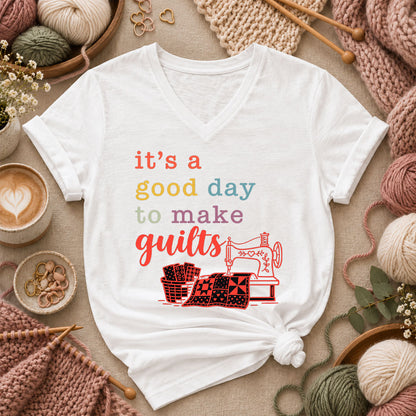 It's A Good Day To Make Quilts Women's V-Neck - White