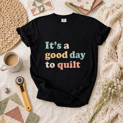 Its A Good Day To Quilt Sunshine T-Shirt - Black