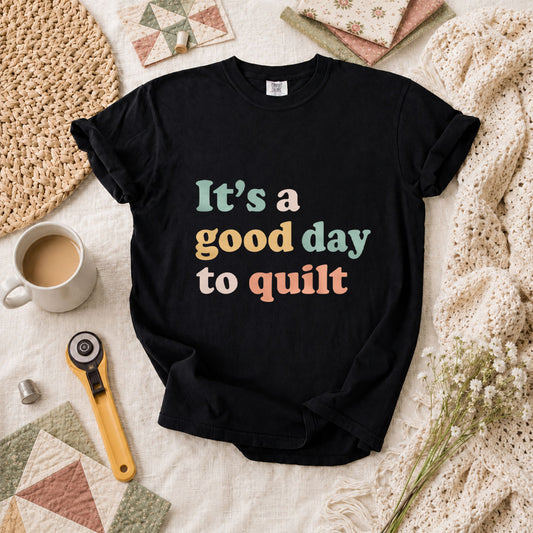 Its A Good Day To Quilt Sunshine T-Shirt - Black