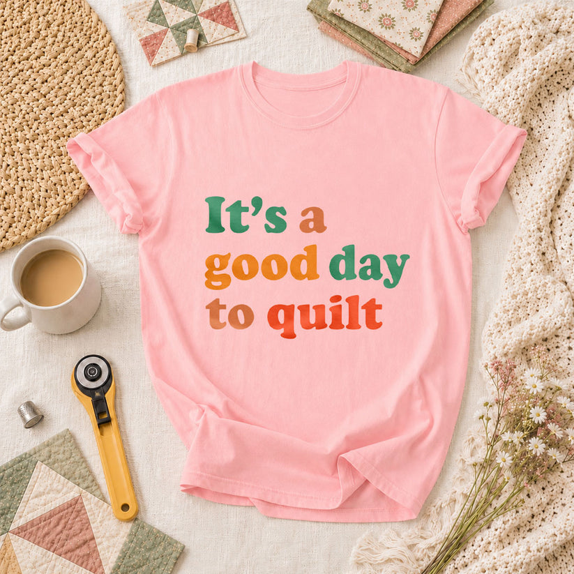 Its A Good Day To Quilt Sunshine T-Shirt - Pink