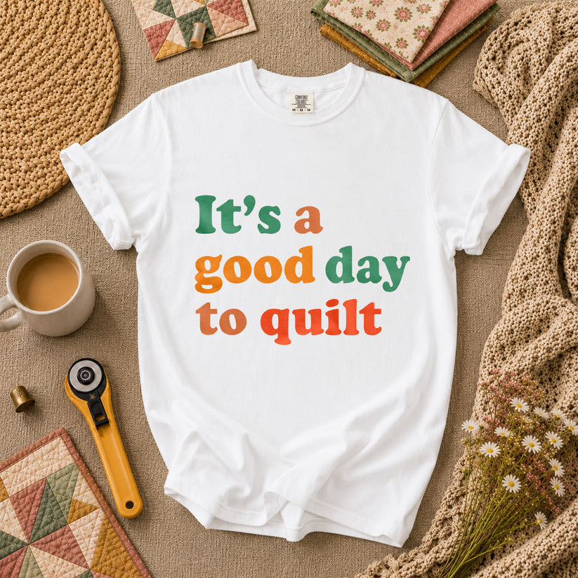 Its A Good Day To Quilt Sunshine T-Shirt - White
