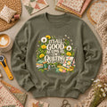 It's All Good As Long As I'm Quilting Long Sleeve
