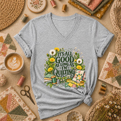 It's All Good As Long As I'm Quilting Women's V-Neck - Athletic Heather
