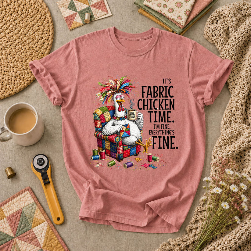 It's Fabric Chicken Time I'm Fine T-Shirt - Heather Mauve