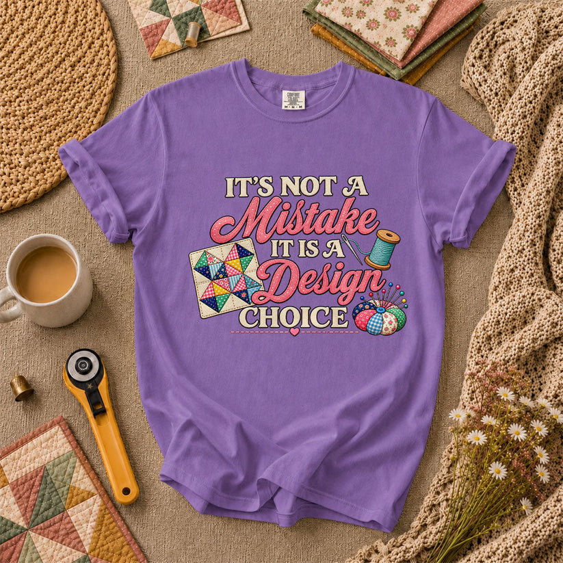 Its Not A Mistake It Is A Design Choice T-Shirt - Heather Team Purple