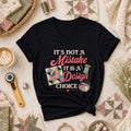 Its Not A Mistake It Is A Design Choice Women's V-Neck