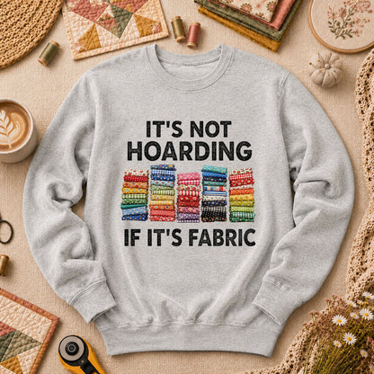 Its Not Hoarding If Its Fabric Long Sleeve - Sport Grey