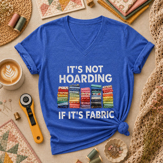 Its Not Hoarding If Its Fabric Women's V-Neck - Heather True Royal