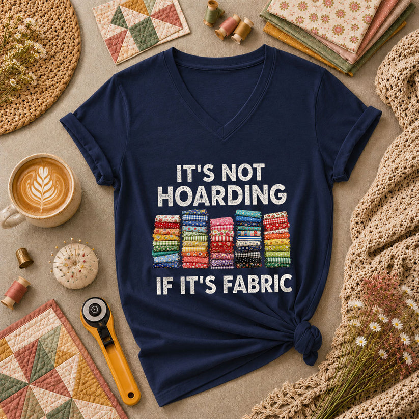 Its Not Hoarding If Its Fabric Women's V-Neck - Navy