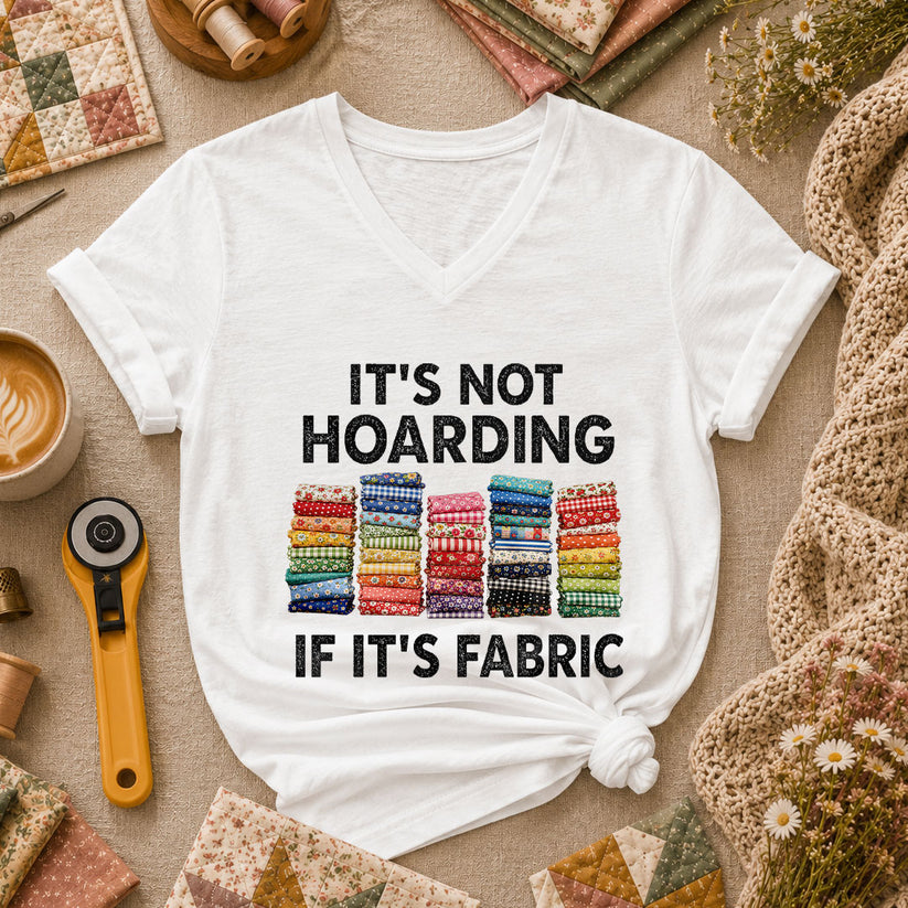 Its Not Hoarding If Its Fabric Women's V-Neck - White