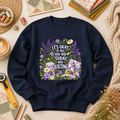 It's Okay I Quilted Today Lavender Floral Long Sleeve - Navy