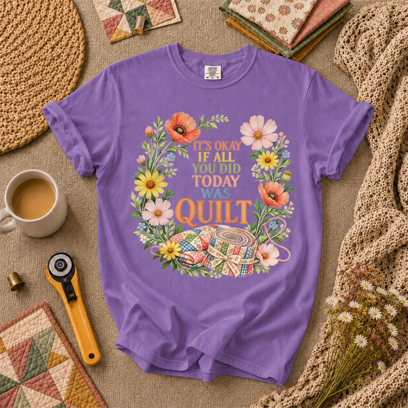 It's Okay If All You Did Today Was Quilt Floral Wreath T-Shirt - Heather Team Purple
