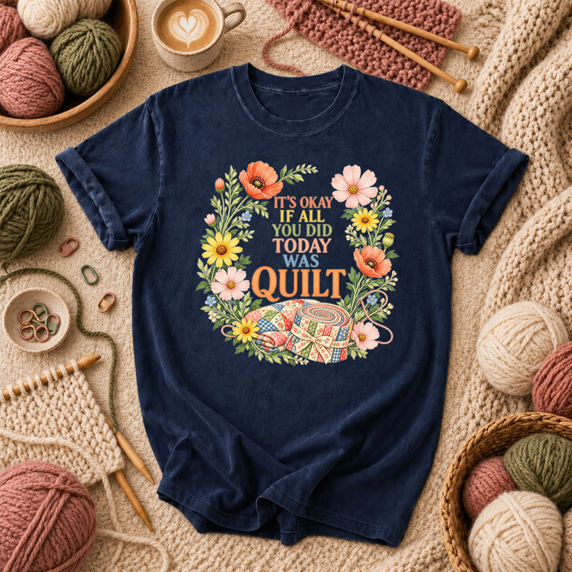 It's Okay If All You Did Today Was Quilt Floral Wreath T-Shirt - Navy