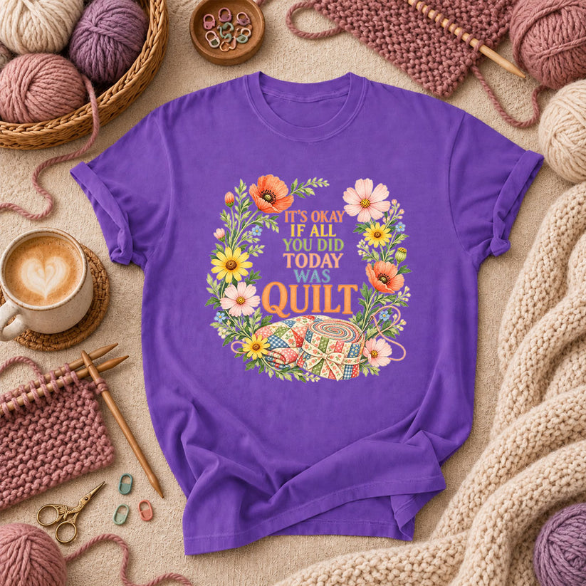 It's Okay If All You Did Today Was Quilt Floral Wreath T-Shirt - Purple