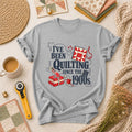 I've Been Quilting Since The 1900s T-Shirt