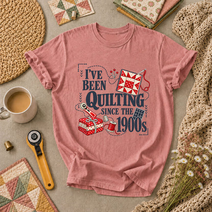 I've Been Quilting Since The 1900s T-Shirt - Heather Mauve