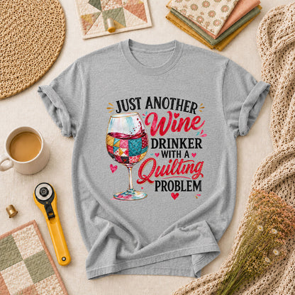 Just Another Wine Drinker With A Quilting Problem T-Shirt - Athletic Heather