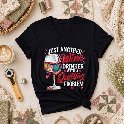 Just Another Wine Drinker With A Quilting Problem Women's V-Neck - Black