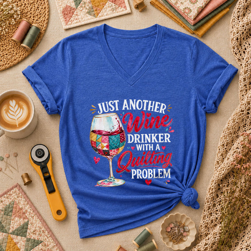 Just Another Wine Drinker With A Quilting Problem Women's V-Neck - Heather True Royal