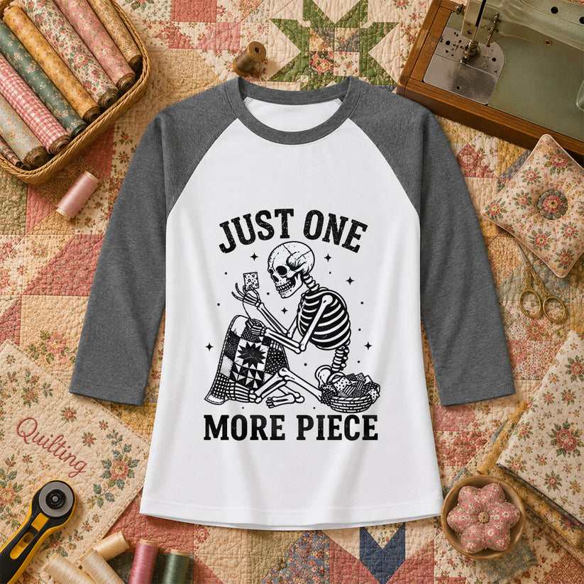 Just One More Piece Skeleton Quilter Raglan Sleeve - Deep Heather