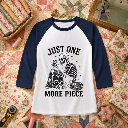 Just One More Piece Skeleton Quilter Raglan Sleeve - Navy