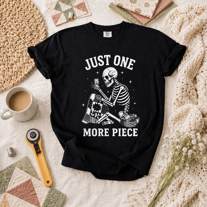 Just One More Piece Skeleton Quilter T-Shirt - Black