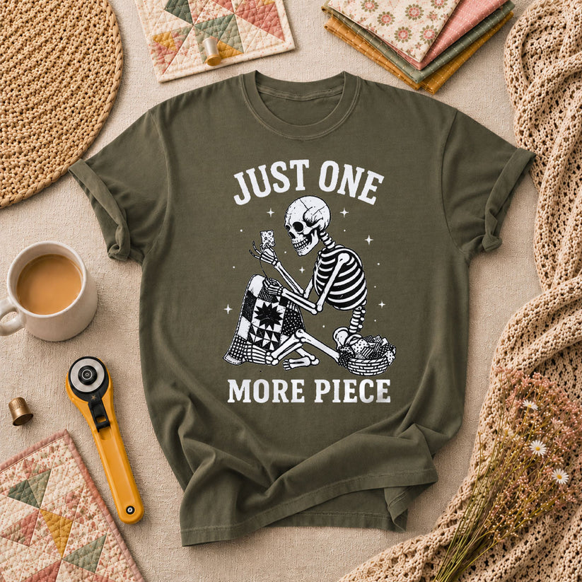 Just One More Piece Skeleton Quilter T-Shirt - Military Green