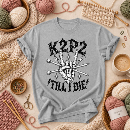 K2P2 Till I Die Skeleton Hand T-Shirt - Athletic Heather