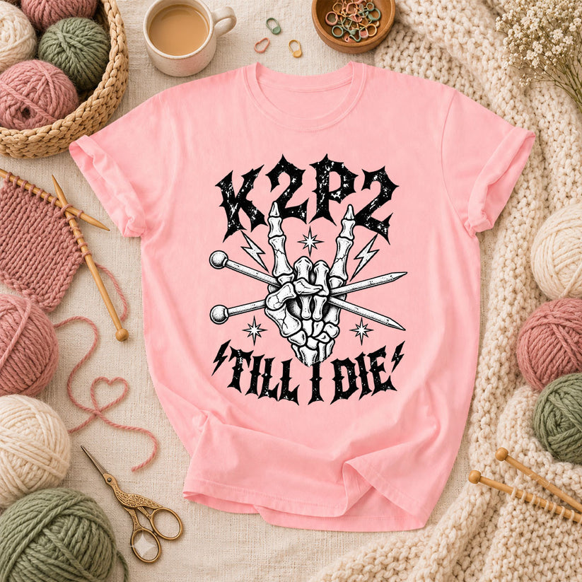 K2P2 Till I Die Skeleton Hand T-Shirt - Pink
