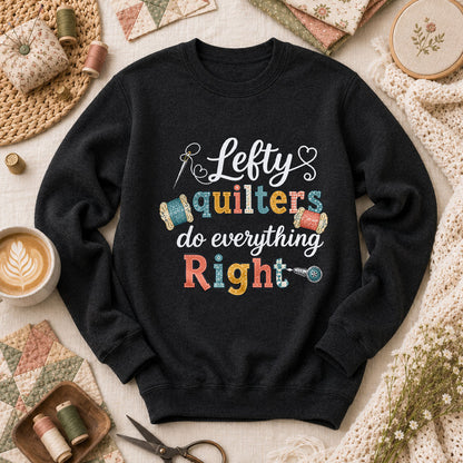 Lefty Quilters Do Everything Right Long Sleeve - Black