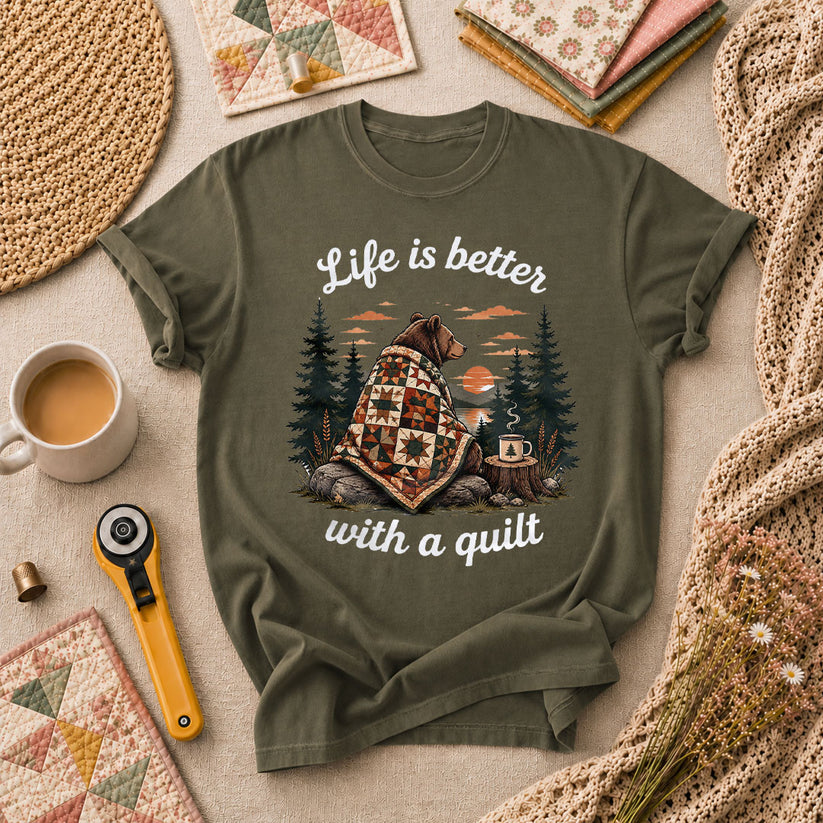 Life Is Better With A Quilt Bear Forest T-Shirt - Military Green