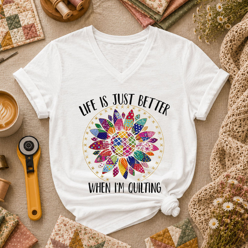 Life Is Just Better When Im Quilting Women's V-Neck - White