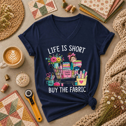 Life Is Short Buy The Fabric Sewing Cart Women's V-Neck - Navy