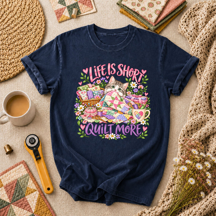 Life Is Short Quilt More Cat Kitten T-Shirt - Navy