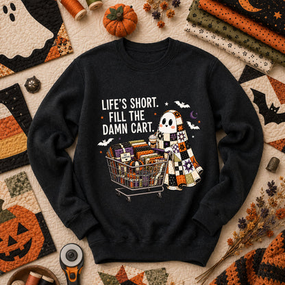 Life's Short Fill The Damn Cart Ghost Long Sleeve - Black