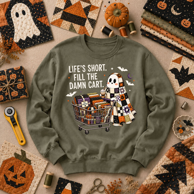 Life's Short Fill The Damn Cart Ghost Long Sleeve - Military Green