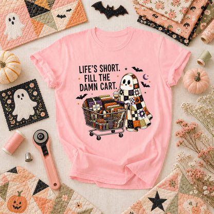 Life's Short Fill The Damn Cart Ghost T-Shirt - Pink