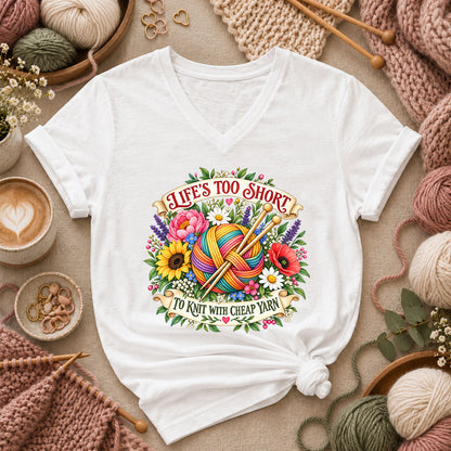 Life's Too Short To Knit With Cheap Yarn Women's V-Neck - White
