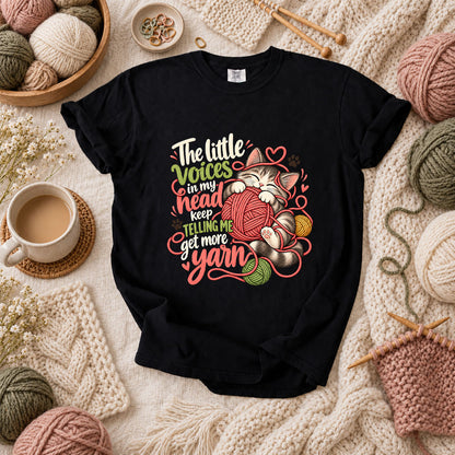 Little Voices Tell Me Get More Yarn T-Shirt - Black