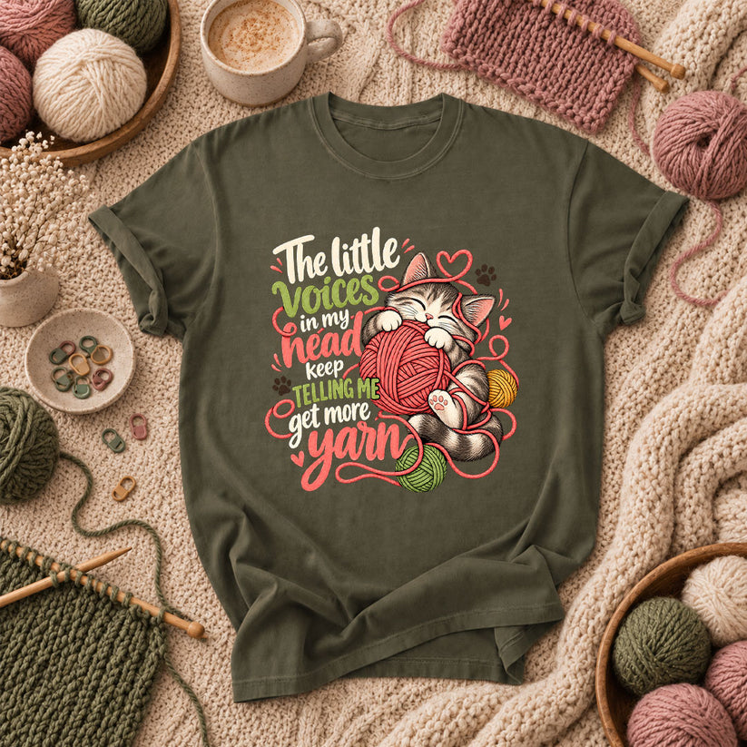 Little Voices Tell Me Get More Yarn T-Shirt - Military Green