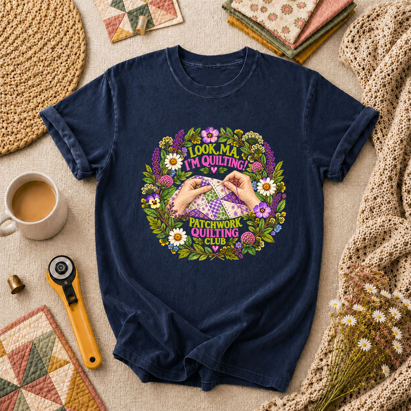 Look Ma I'm Quilting Patchwork Quilting Club T-Shirt - Navy