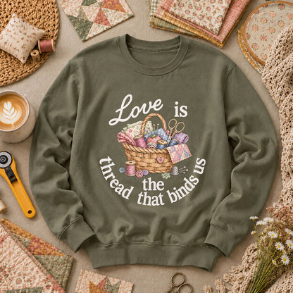 Love Is The Thread That Binds Us Long Sleeve - Military Green