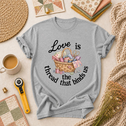 Love Is The Thread That Binds Us T-Shirt - Athletic Heather